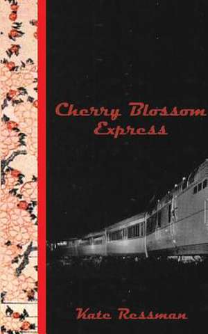 Cherry Blossom Express de Kate Ressman