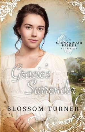 Gracie's Surrender de Blossom Turner