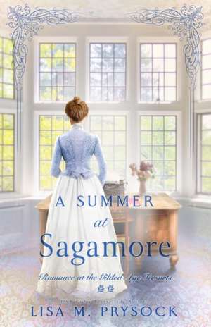 A Summer at Sagamore de Lisa M. Prysock