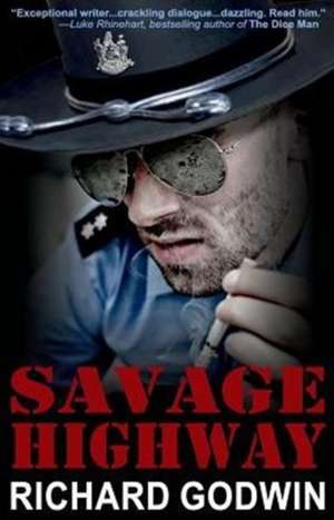 Savage Highway de Richard Godwin