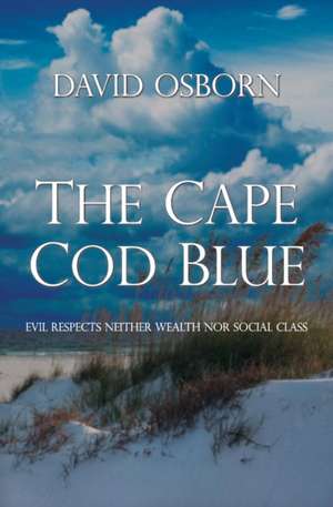 The Cape Cod Blue de David Osborn
