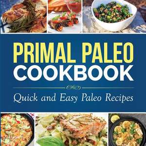 Primal Paleo Cookbook de Dylanna Press