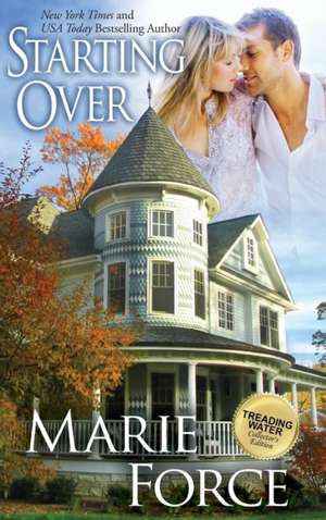 Starting Over (Treading Water Series, Book 3) de Marie Force