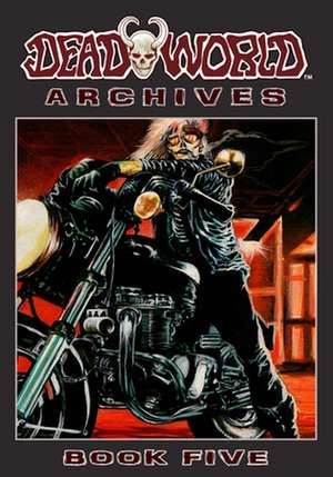 Deadworld Archives de Gary Reed