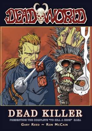 Deadworld: Deadkiller de Gary Reed