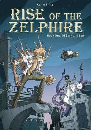 Rise of the Zelphire Book One de Karim Friha