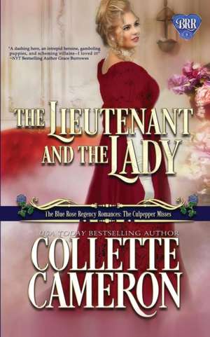 The Lieutenant and the Lady de Collette Cameron