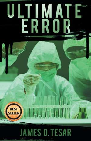 Ultimate Error de James D. Tesar