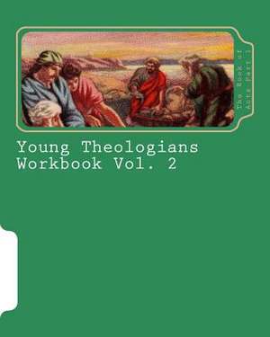 Young Theologians Workbook de Drury, Rodney a.