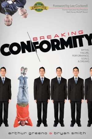 Breaking Conformity de Arthur Greeno