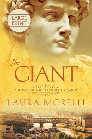 The Giant de Laura Morelli