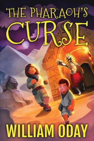 The Pharaoh's Curse de William Oday