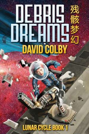 Debris Dreams de David Colby