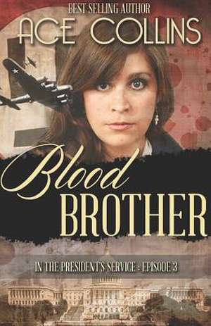 Blood Brother de Ace Collins