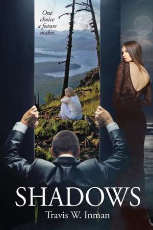 Shadows de Travis W. Inman