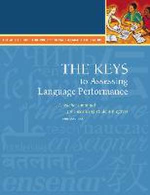 The Keys to Assessing Language Performance, Second Edition: Teacher´s Manual de Paul Sandrock