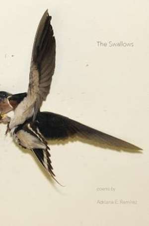 The Swallows de Adriana E Ramirez