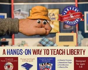 Super Citizens Kit: A Hands-On Way to Teach Liberty de Liberty Learning Staff