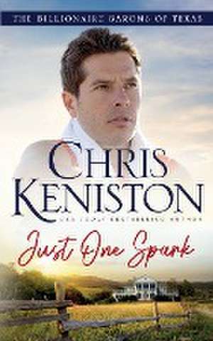 Just One Spark de Chris Keniston