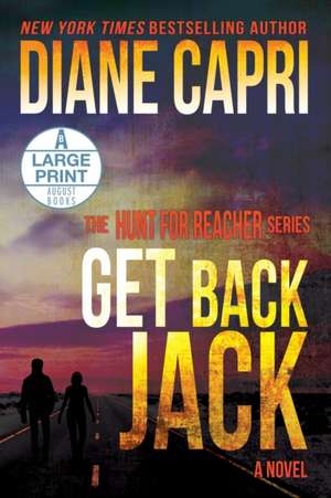 Get Back Jack Large Print Edition de Diane Capri