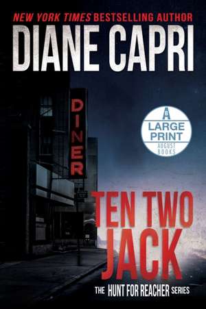 Ten Two Jack Large Print Edition de Diane Capri