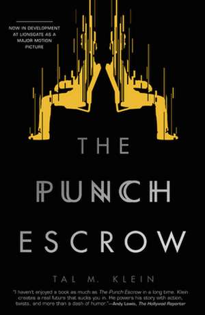 The Punch Escrow de Tal M Klein