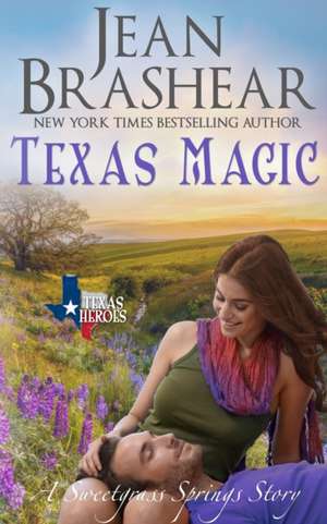 Texas Magic de Jean Brashear