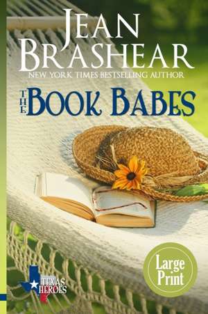 The Book Babes (Large Print Edition) de Jean Brashear