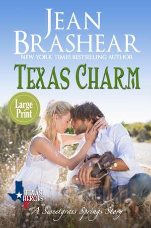 Texas Charm (Large Print Edition) de Jean Brashear