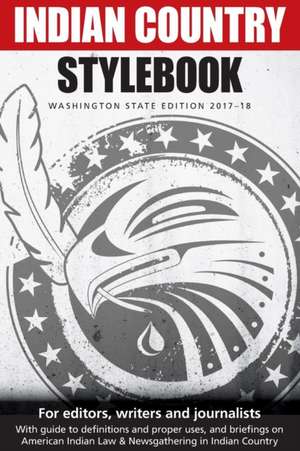 Indian Country Stylebook de Richard Walker