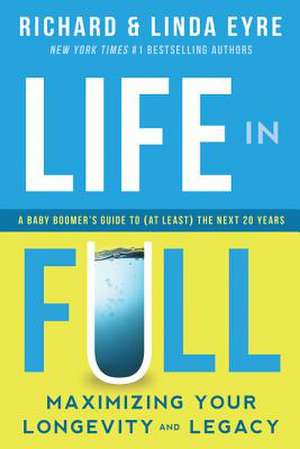 Life in Full de Richard Eyre