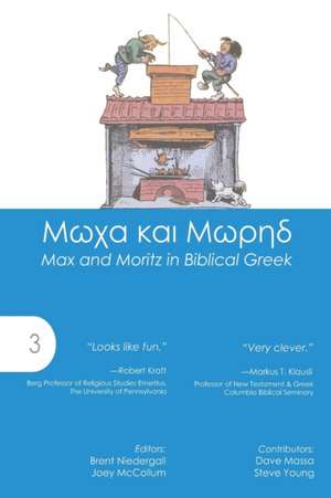 Max and Moritz in Biblical Greek de Dave Massa