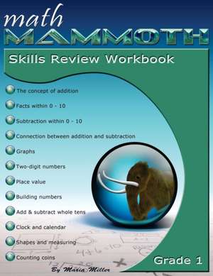 Math Mammoth Grade 1 Skills Review Workbook de Maria Miller