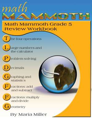 Math Mammoth Grade 5 Review Workbook de Maria Miller