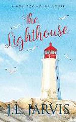 The Lighthouse de J L Jarvis