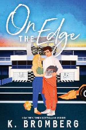 On the Edge de K. Bromberg