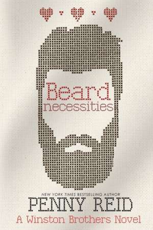 Beard Necessities de Penny Reid