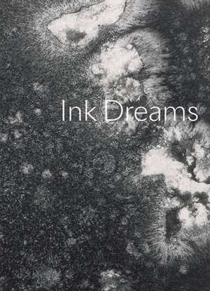 Ink Dreams: Selections from the Fondation Ink Collection de Susanna Ferrell