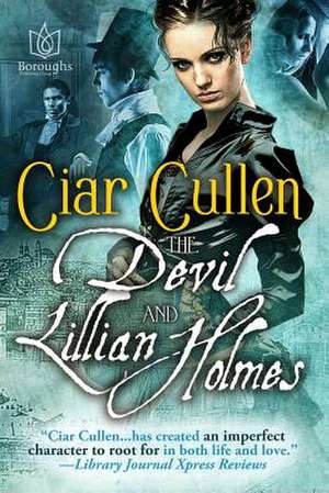 The Devil and Lillian Holmes de Ciar Cullen