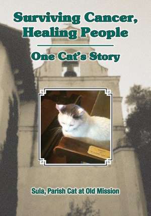 Surviving Cancer, Healing People de Sula Parish Cat at Old Mission