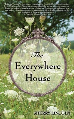 The Everywhere House de Sherry Lincoln
