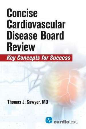 Concise Cardiac Disease Board Review