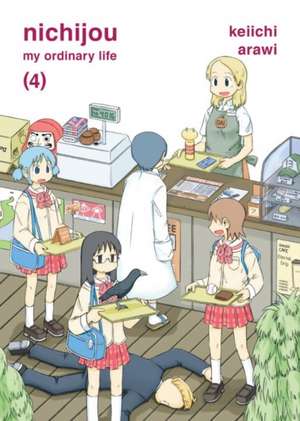 Nichijou Volume 4 de Keiichi Arawi