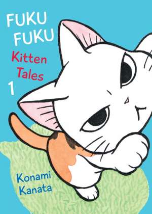 FukuFuku: Kitten Tales, 1 de Kanata Konami