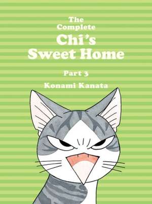 The Complete Chi's Sweet Home Vol. 3 de Kanata Konami