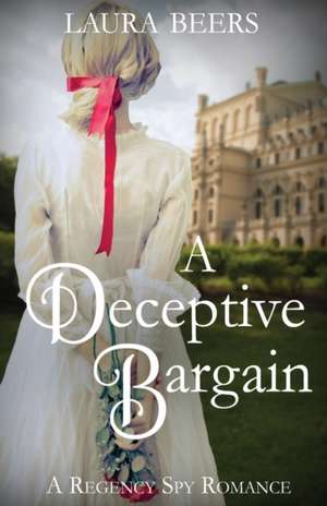 A Deceptive Bargain de Laura Beers
