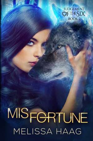 (Mis)fortune de Melissa Haag