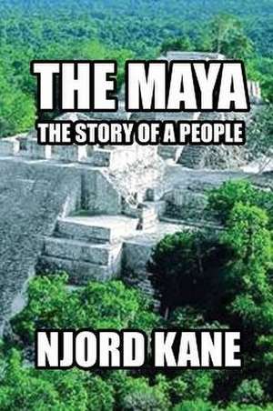 The Maya de Njord Kane