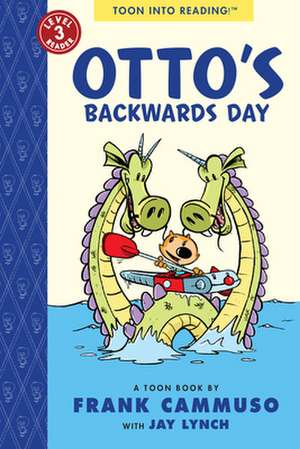 Otto′s Backwards Day de Frank Cammuso