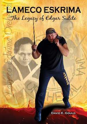 Lameco Eskrima de David Gould